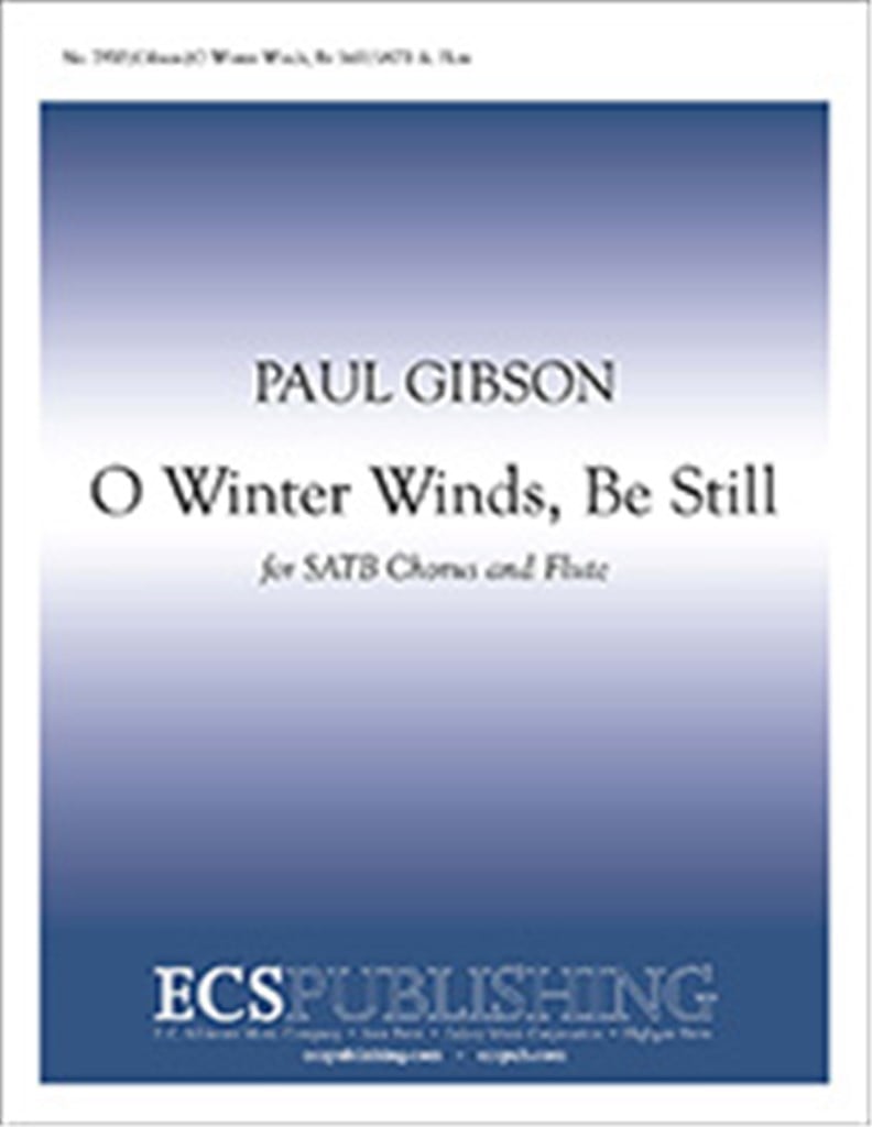 O Winter Winds, Be Still